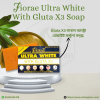 fiorae ultra white with gluta x3 soap